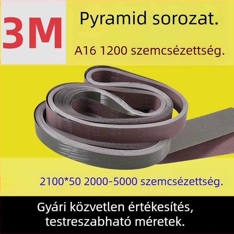 A16 puhaanna szövetes csiszoló szalag, piramis 2100, 5000-es háló, 3 m hosszú, 1200-es háló polírozás, fém, rozsdamentes acél, tükörfényes felület