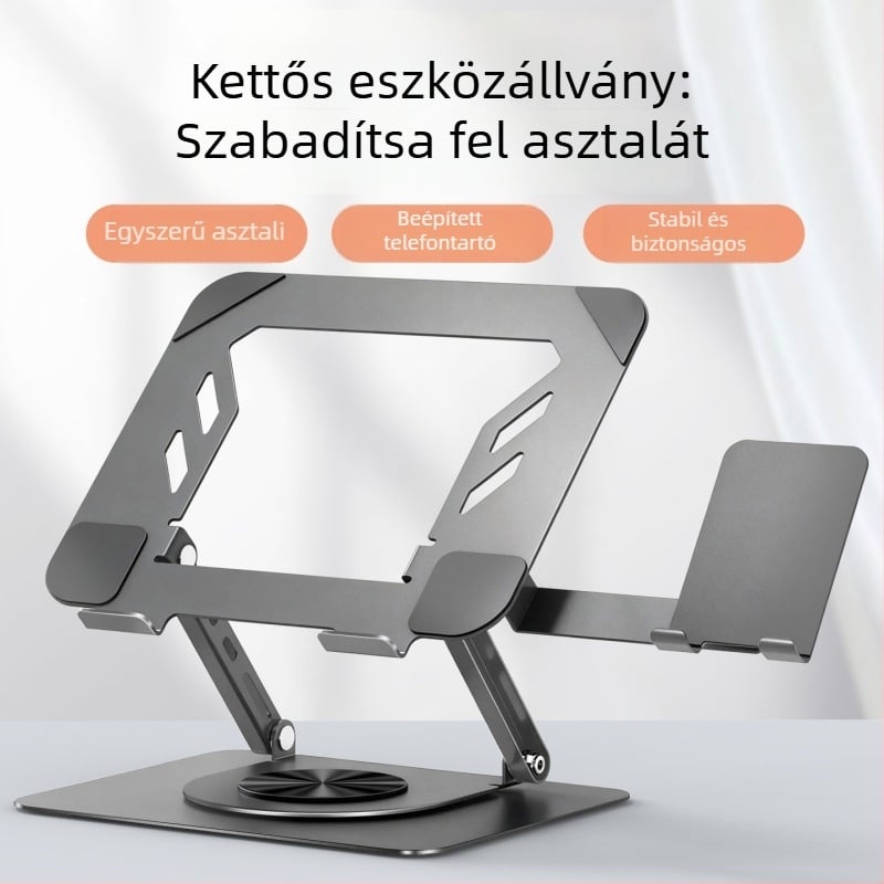 Szénacélból készült laptop-tartó telefon-tartóval, 360°-ban forgatható, összecsukható, magasságban állítható, hűtőállvány
