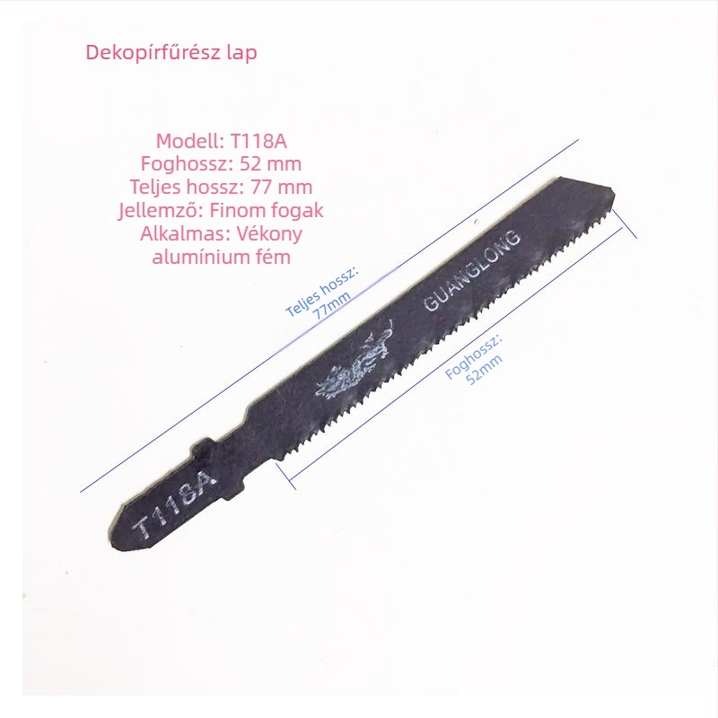Visszacsukó fűrészlap T118A, T244D, T111C, gyors, durva fogazatú fához