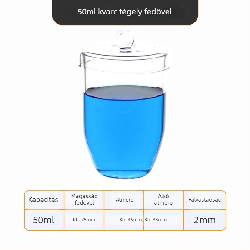 Kvarc tégely, magas tisztaságú, ellenáll a magas hőmérsékletnek, 50/100/200/300 ml, átlátszó, sav- és lúgálló 1400°C-ig