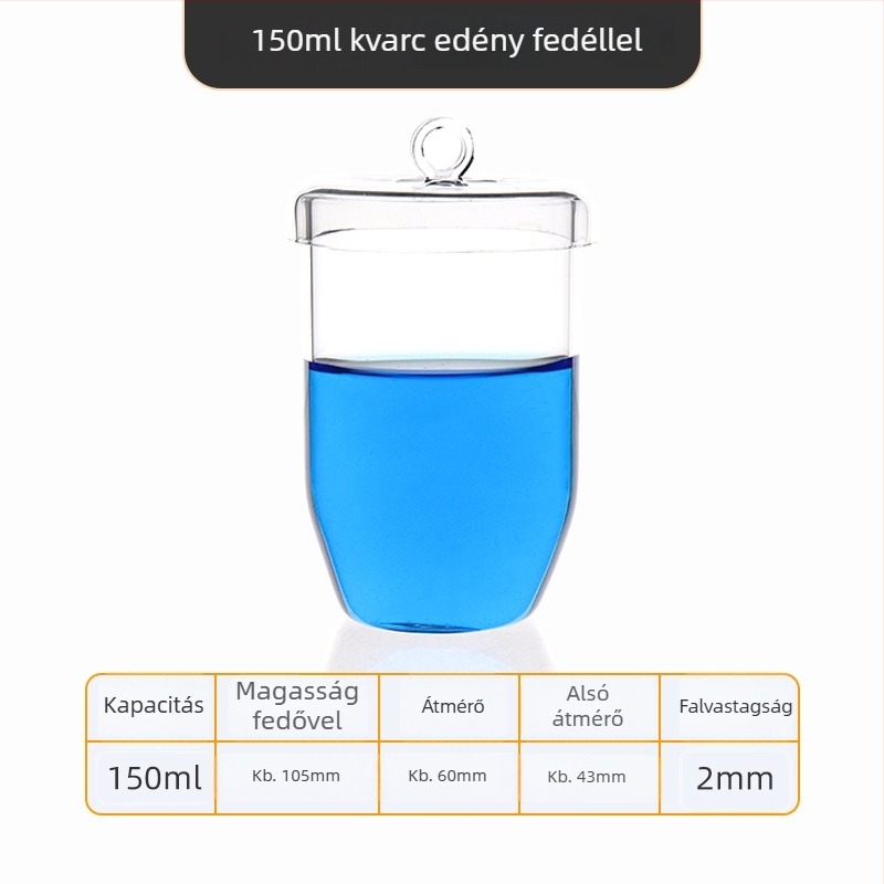 Kvarc tégely, magas tisztaságú, ellenáll a magas hőmérsékletnek, 50/100/200/300 ml, átlátszó, sav- és lúgálló 1400°C-ig