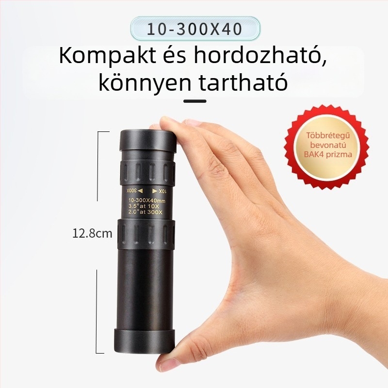 Monokuláris teleszkóp, 10–300x zoom, 40 mm objektív, hordozható kültéri HD telefonos fotózáshoz