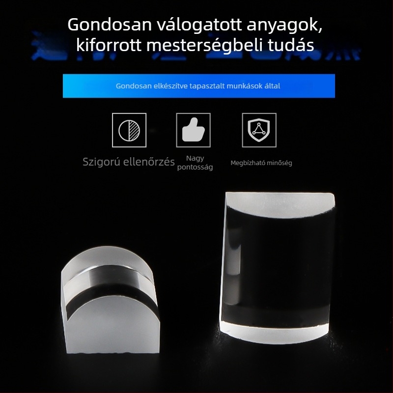 Optikai üveg hengeres tükör, plano-konvex lencse, lézeres formázás, lézeres készülék, prizma lencse