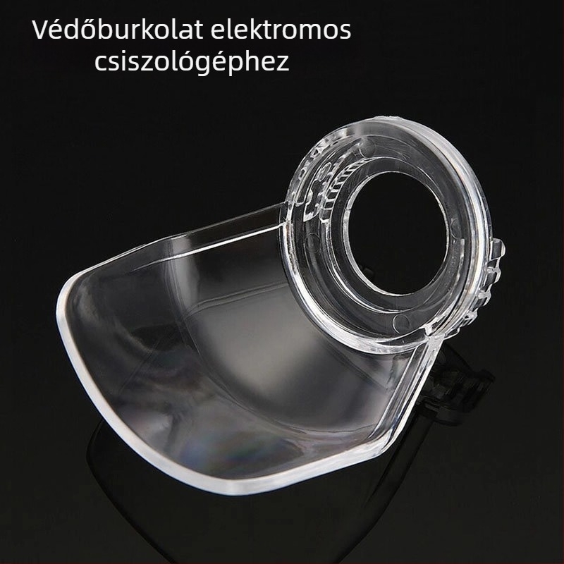 Átlátszó védőfedél elektromos csiszoló, vágó és gravíró gépekhez