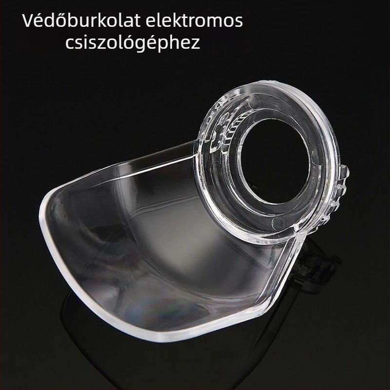 Átlátszó védőfedél elektromos csiszoló, vágó és gravíró gépekhez