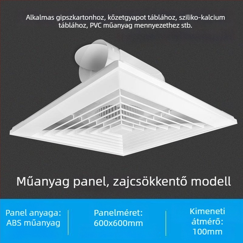 600x600 integrált mennyezeti ventilátor, alumínium panellel és gipszkarton burkolattal fürdőszobához, 30x30