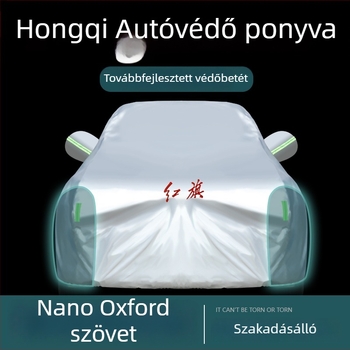 Hongqi H5, H7, HS5, HS7, H9 autóvédő takaró – teljes fedés, napfény- és eső elleni védelem, hővédelmi funkció, vastagított anyag