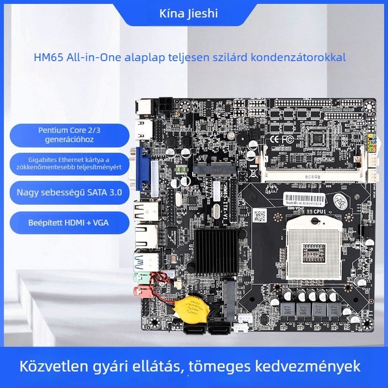 HM65 Mini-ITX univerzális alaplap noteszgéphez és asztali számítógéphez – hároméves garancia, élettartam-karbantartás