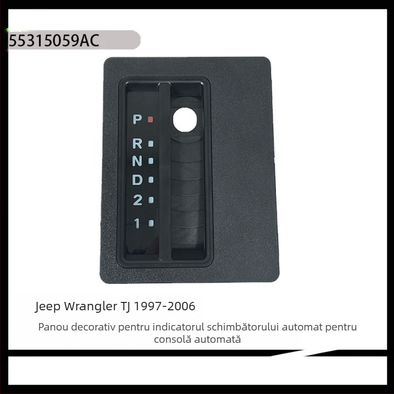 55315059Ac pentru Jeep Wrangler TJ 97-06 Ornamente indicator schimbare automată podea