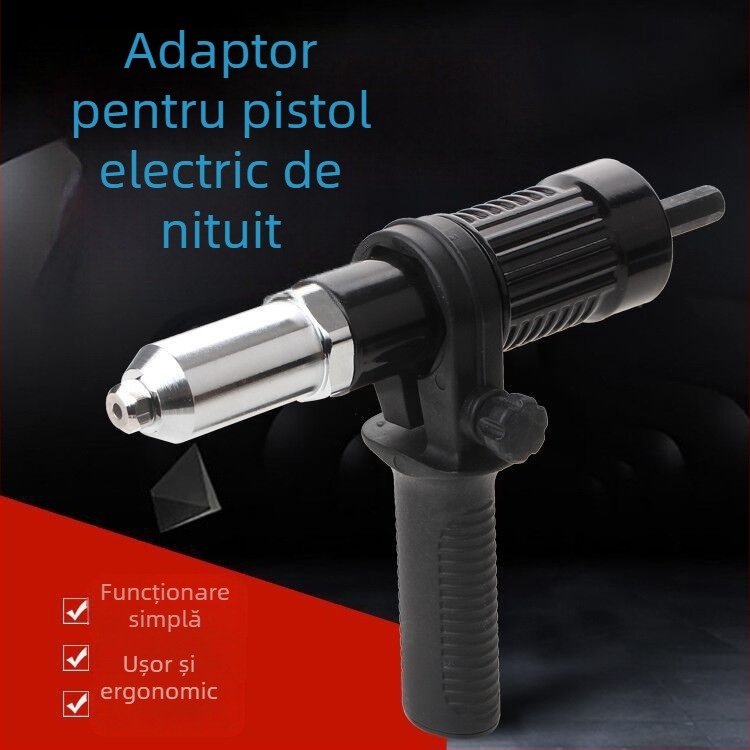 Adaptor pentru bormașină electrică pentru nituri | Material: oțel aliat cap pistol | Domeniu de utilizare: nituri | Brand: Wanyu hardware