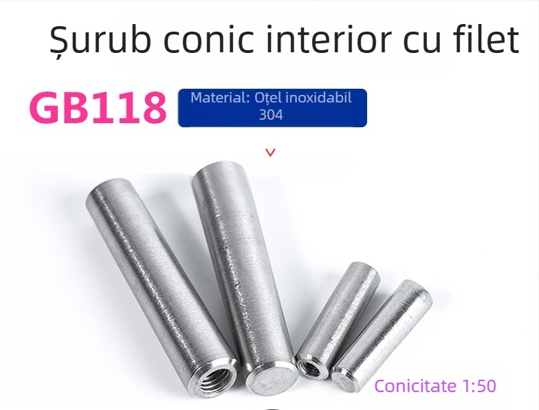 Știft conic cu filet intern, 1:50, diametre M10/M12/M16, oțel inoxidabil 304, DIN7978-A, GB118