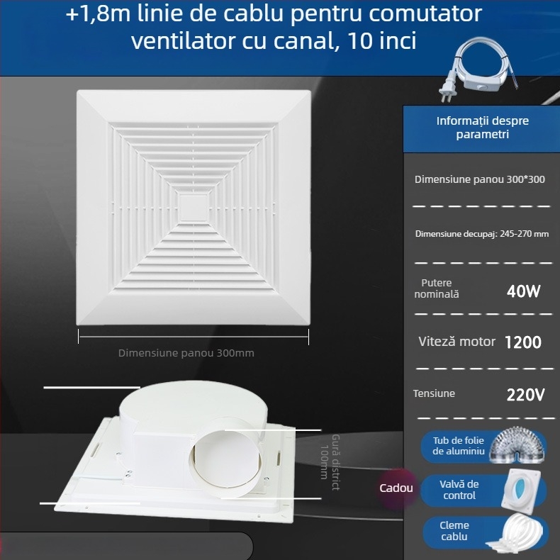 Ventilator de ventilație conductat pentru bucătărie și baie, montaj în tavan suspendat, 220V, 40W
