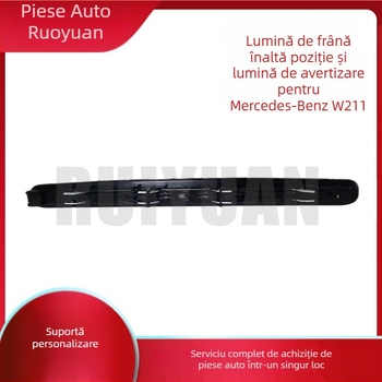 Lampă de frână înaltă pentru Mercedes-Benz W211 (2002–2008) – Model 2118201556, Sursă de lumină: Obișnuită, Compatibilă cu: E-Class W211