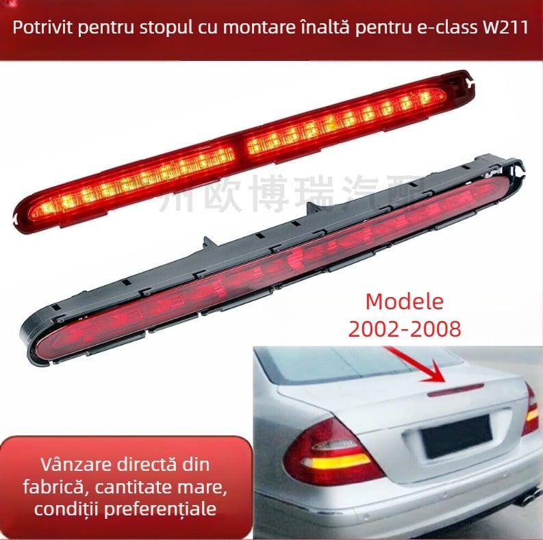 OBR Lumină de frână înaltă pentru Mercedes-Benz W211 (E200, E240, E260, E280, E300, E350) – Număr de piesă 2118201556, 2118201456