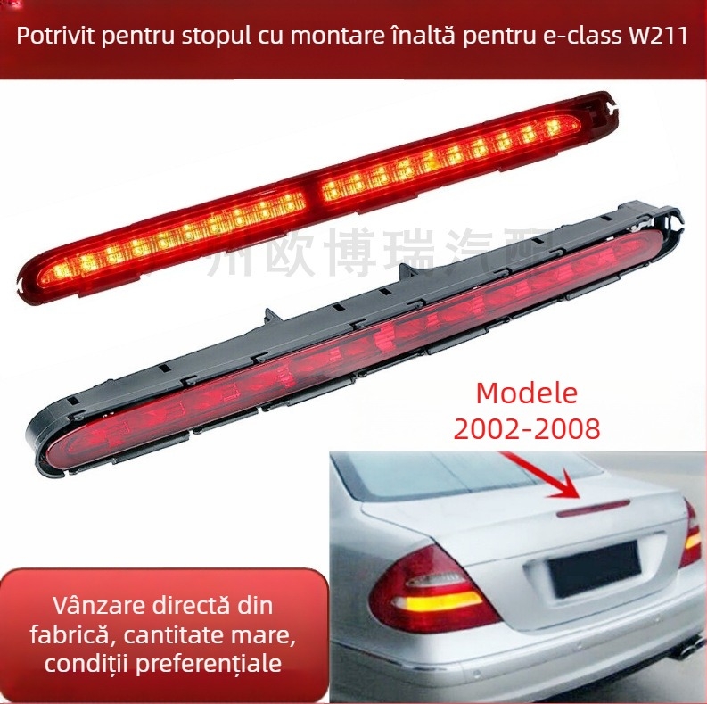 OBR Lumină de frână înaltă pentru Mercedes-Benz W211 (E200, E240, E260, E280, E300, E350) – Număr de piesă 2118201556, 2118201456