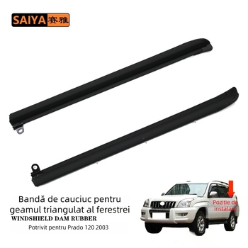 Bandă etanșare pentru geam triunghiular Toyota Prado 120, model 2003