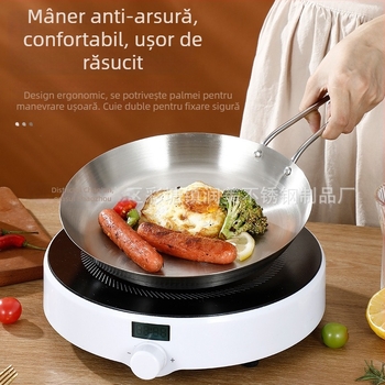 Tigaie din oțel inoxidabil 201, clasă alimentară, construcție cu trei straturi pentru distribuția uniformă a căldurii, mâner anti-arsură, potrivită pentru prăjirea fripturilor, ouălor și clătitelor