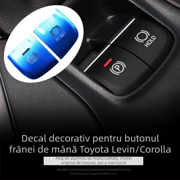 Decor decorativ din aliaj de aluminiu pentru Toyota Corolla cu buton de pornire cu un singur clic și frână de mână electronică, fără logo, origine Zhejiang
