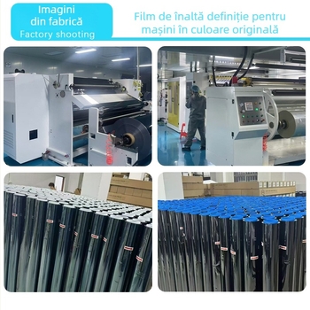 Film pentru ferestre auto – Material PET; Transmitanță luminoasă 50–70%; Izolație termică 40–90%; Protecție UV 60–99%; Izolație parbriz frontal cu nano ceramic.