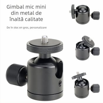 Trepied PTZ mini din metal cu cap ball-head pentru telefon mobil — montaj filetat, aliaj de aluminiu, rotire orizontală 360°, înclinare verticală 90°, greutate 115 g