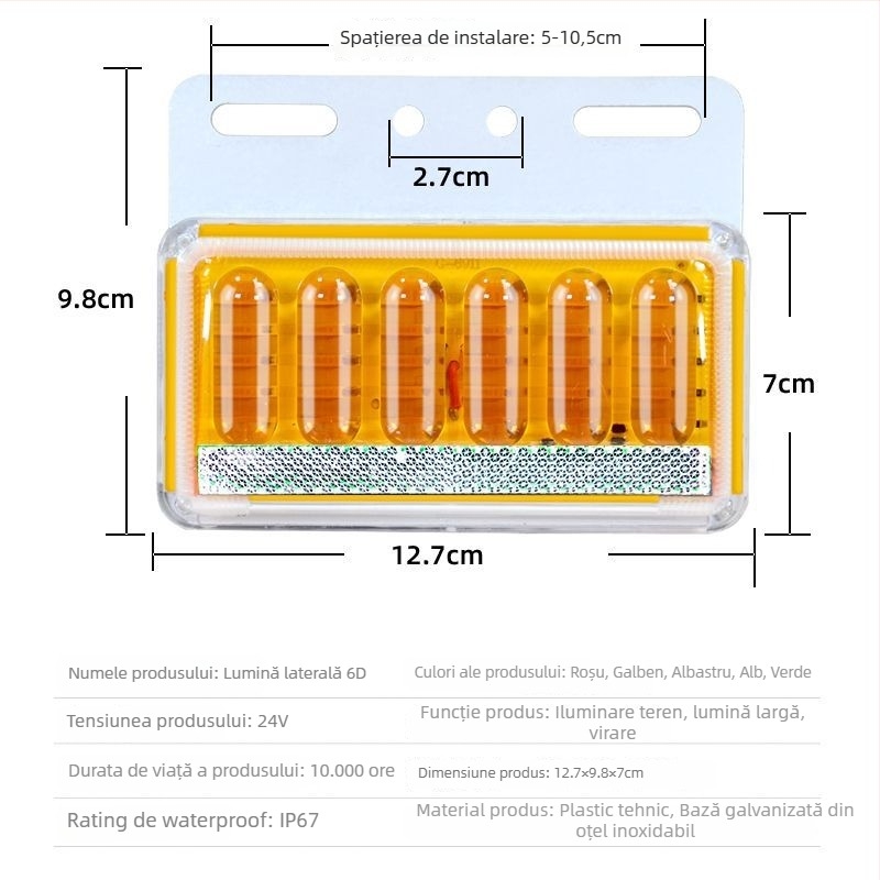 Lumină laterală LED pentru camion, impermeabilă, 8W, 12/24V, model 6D îmbunătățit