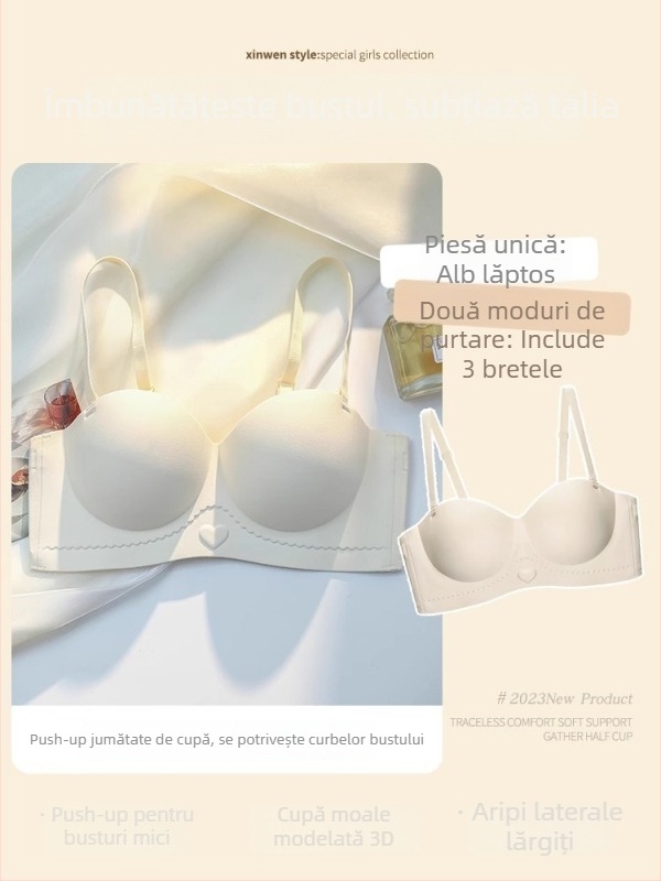 Sutien din nylon fără bretele, anti-alunecare, cupă 3/4, fără cusături, push-up, adună sânul pentru bust mic