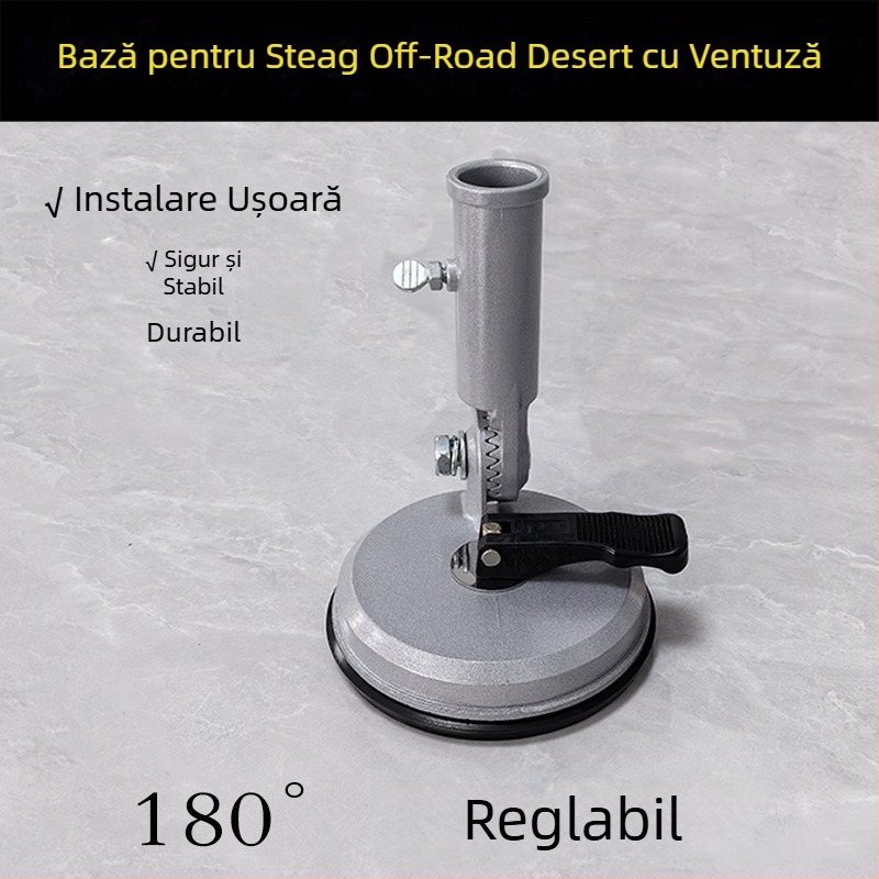 Bază pentru steag din aliaj de aluminiu, cu o singură gaură, reglaj de 180°, suport cu ventuză pentru vehicul off-road în deșert