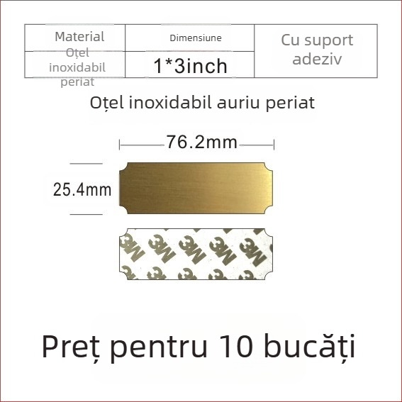 Placă de identificare din oțel inoxidabil, goală, pentru gravare cu laser, finisaj șlefuit; culori: aur, titan negru, argintiu; dimensiuni 76,2 x 25,4 mm; 10 bucăți cu spate adeziv.