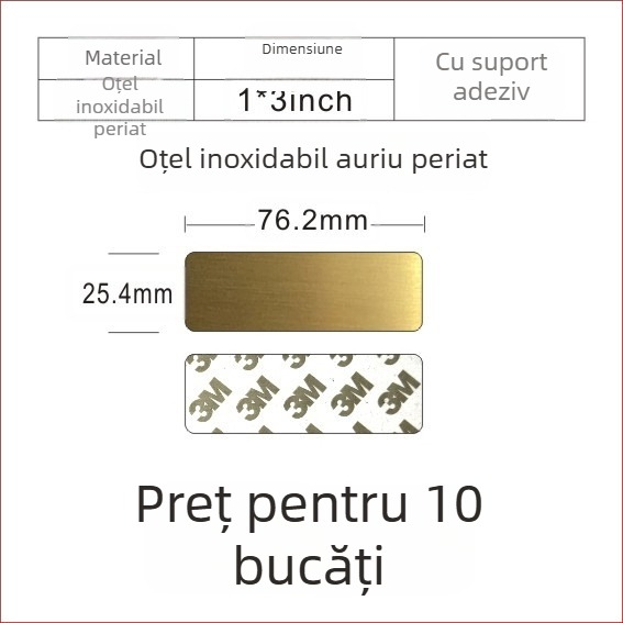 Placă de identificare din oțel inoxidabil, goală, pentru gravare cu laser, finisaj șlefuit; culori: aur, titan negru, argintiu; dimensiuni 76,2 x 25,4 mm; 10 bucăți cu spate adeziv.