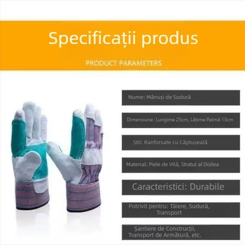 Mănuși de sudură din piele de vițel, cu protecție întărită, anti-arzare, rezistente la uzură și la temperaturi înalte.