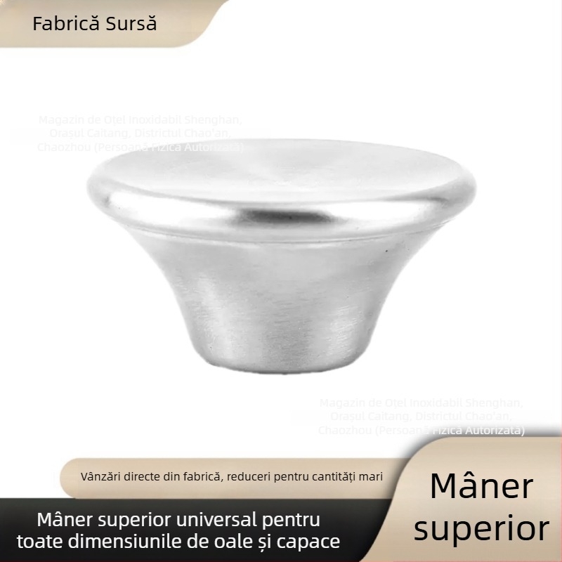 Mâner universal pentru capacul oalei din oțel inoxidabil și buton de capac