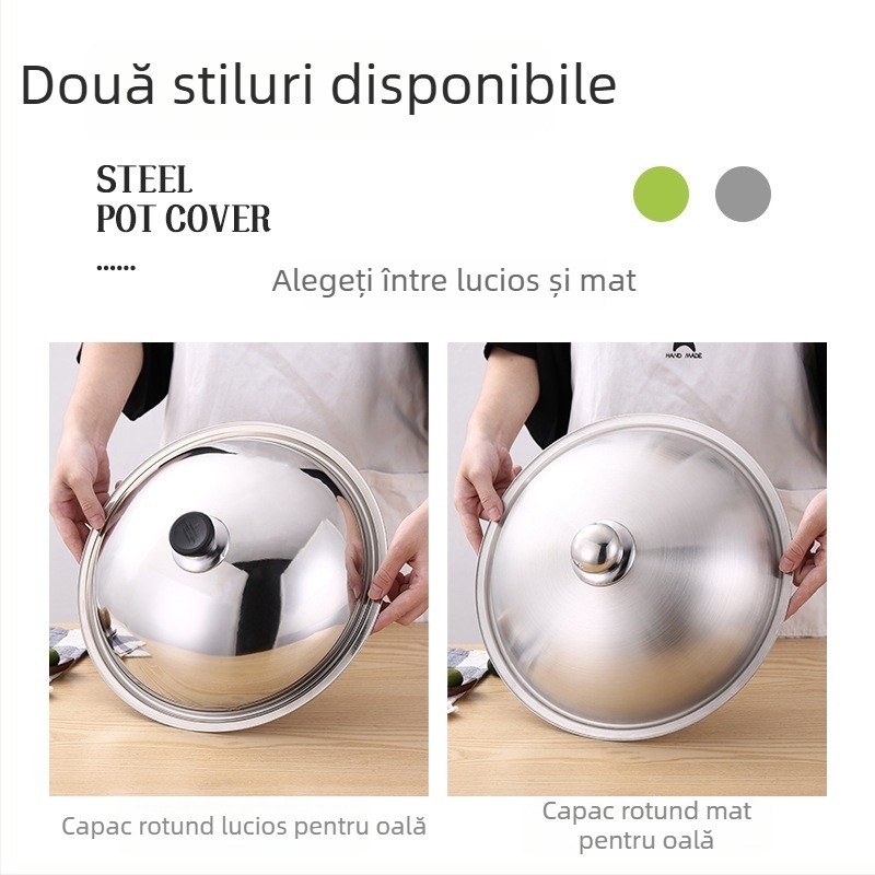 Capac de oală din oțel inoxidabil 201, finisaj satinat, nemagnetic
