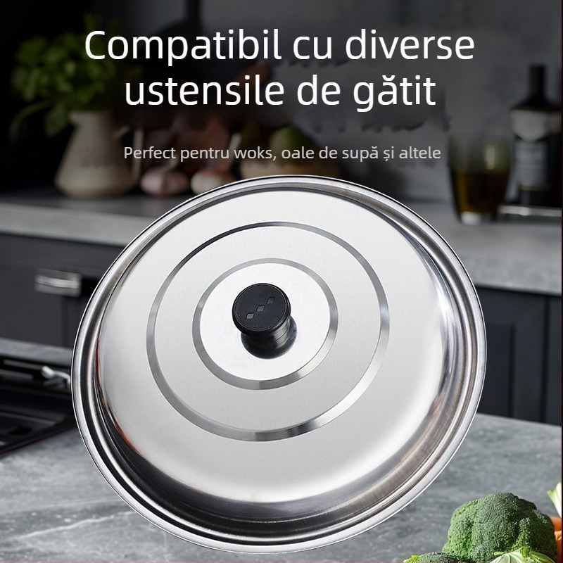 Capac rotund din oțel inoxidabil, universal, pentru oale și wok