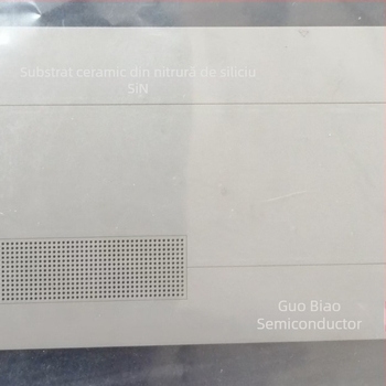 Substraturi ceramice din nitru de siliciu, personalizate, 1–6 inch; procese de fabricație de înaltă clasă pentru automobile, aerospațială și electronică.