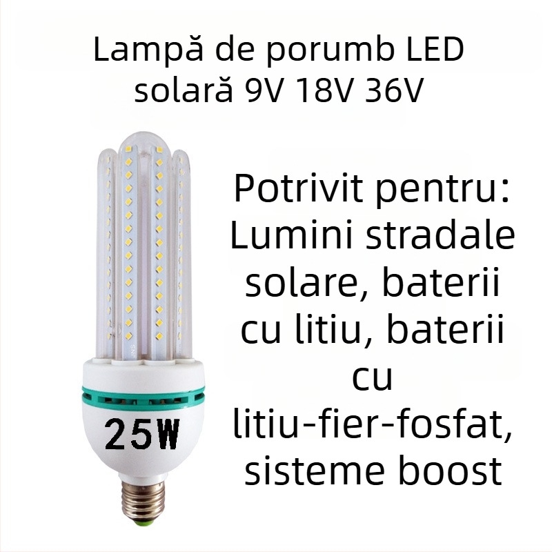 Lampă LED corn solară, 25W, cu intrare 9V/18V/36V, pentru grădină și iluminat stradal