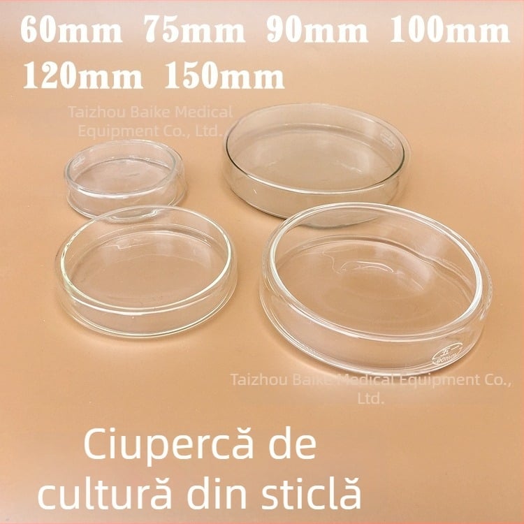 Plăci Petri din sticlă borosilicată, diametre 60, 75, 90, 100, 120 și 150 mm