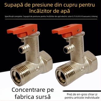 Valvă de siguranță din cupru pentru boiler de apă, racordare 1/2 inch, supapă de eliberare a presiunii și supapă de golire pentru boilere electrice și solare
